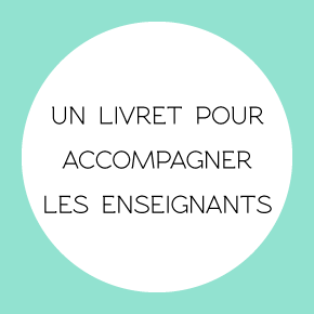 Un livret pour accompagner les enseignants